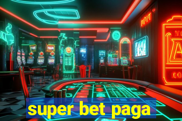 super bet paga